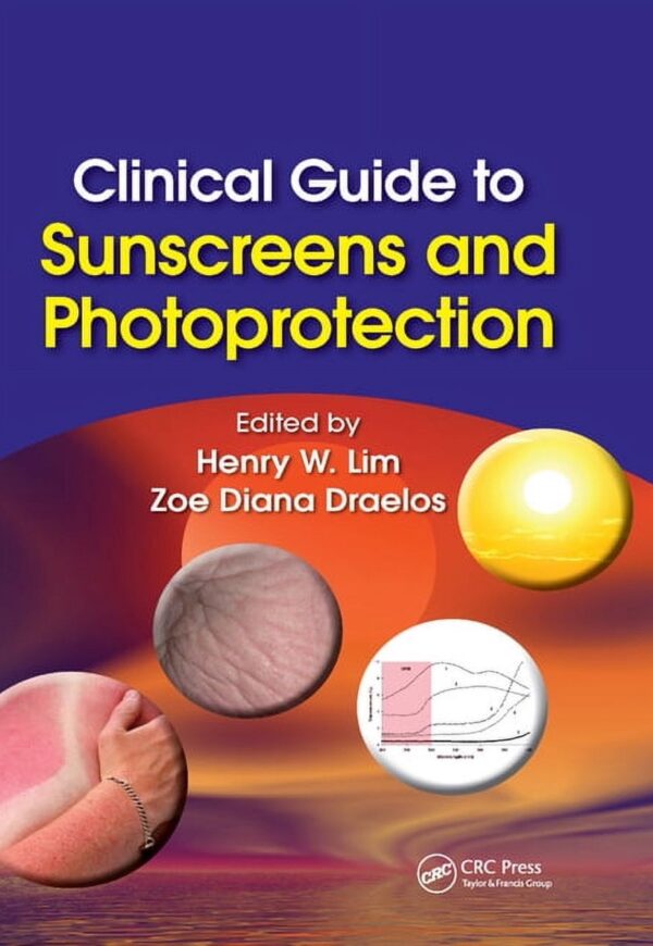Clinical Guide to Sunscreens and Photoprotection