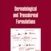 Dermatological and Transdermal Formulations